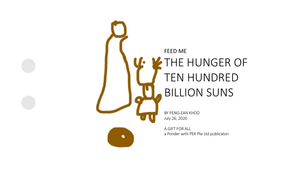 11. Feed Me THE HUNGER OF TEN HUNDRED BILLION SUNS